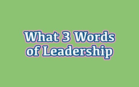 What 3 Words of Leadership